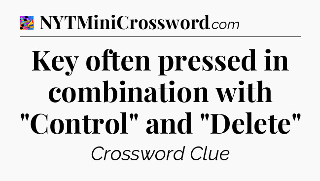 Key often pressed in combination with 