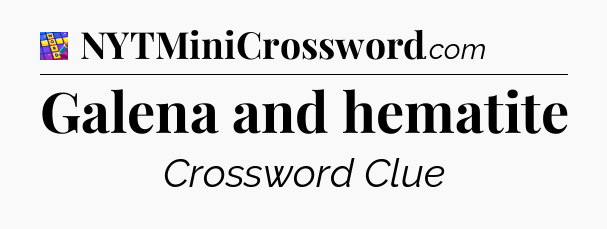 Galena and hematite Codycross