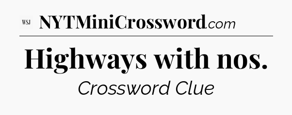 Highways with nos - WSJ Crossword