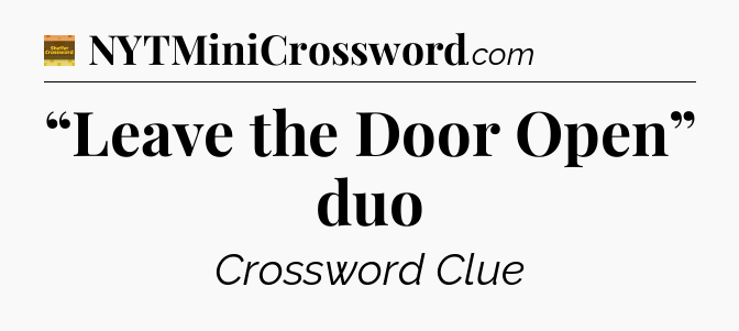 “Leave the Door Open” duo - Eugene Sheffer Crossword