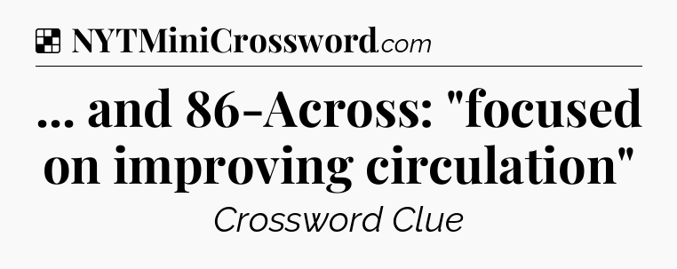Solution: ... and 86-Across: 
