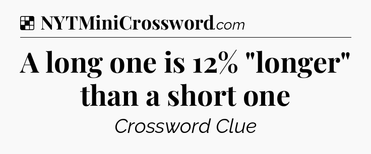 Solution: A long one is 12% 