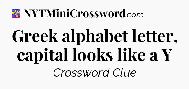 Greek alphabet letter, capital looks like a Y Codycross
