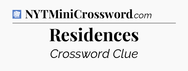 Residences Puzzle Page Crossword Clue