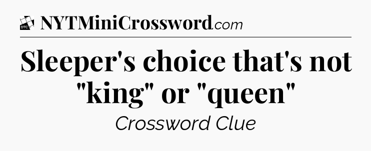 Sleeper's choice that's not 