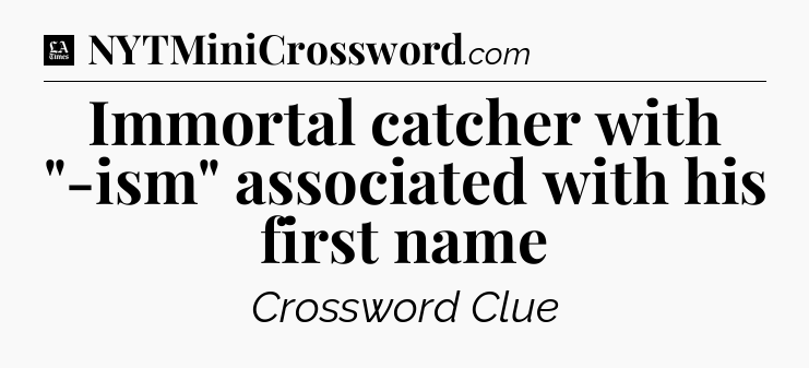 Immortal catcher with 