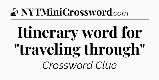 Itinerary word for 
