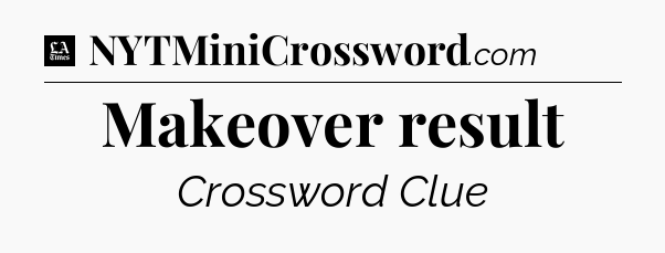 Makeover result - LA Times Crossword
