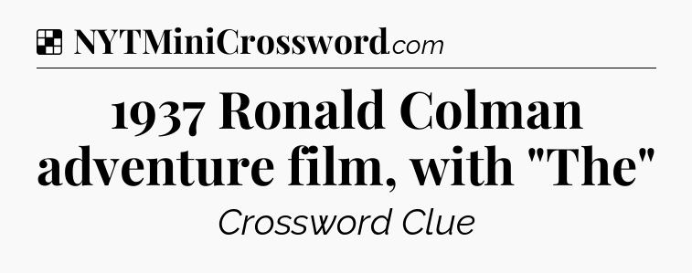 Solution: 1937 Ronald Colman adventure film, with 