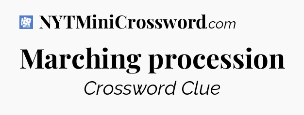 Marching procession Puzzle Page Crossword Clue