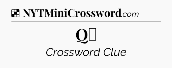 Solution: Q♥ - NYT Crossword