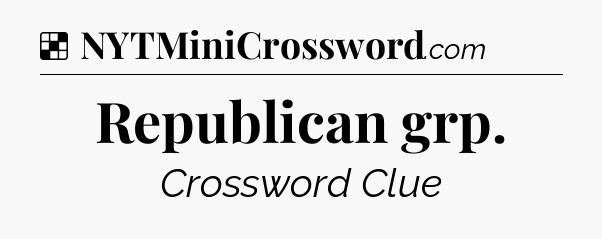 Solution: Republican grp - NYT Crossword