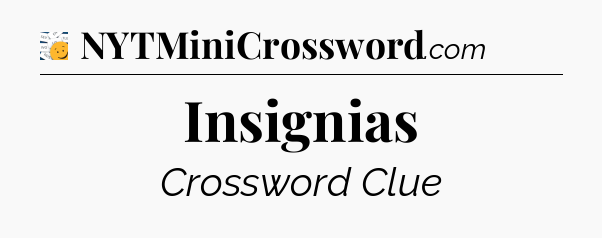 Insignias - 7 Little Words