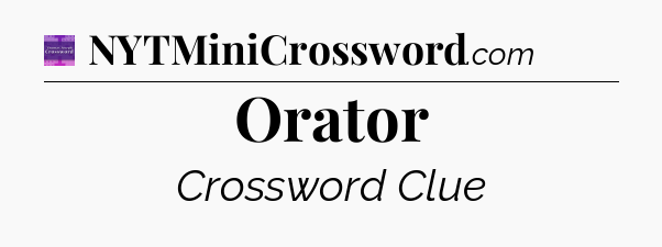 Orator - Thomas Joseph Crossword