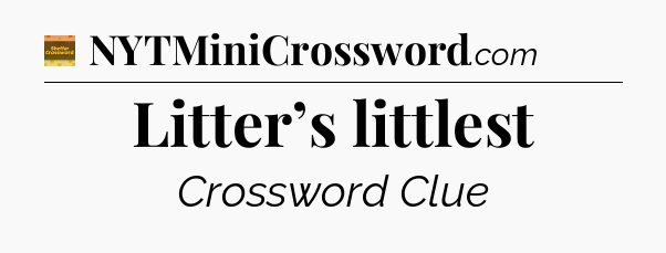 Litter’s littlest - Eugene Sheffer Crossword