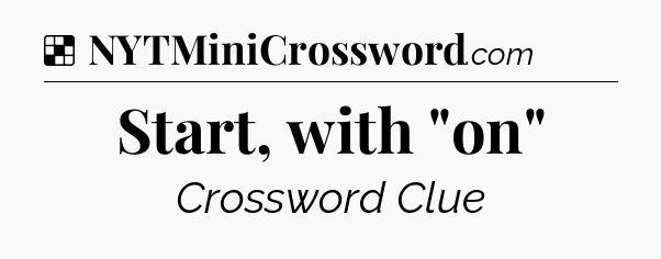 Solution: Start, with 