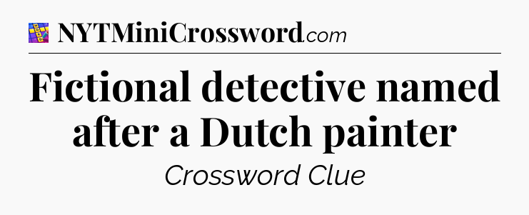 Fictional detective named after a Dutch painter Codycross