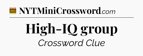High-IQ group crossword clue Eugene Sheffer