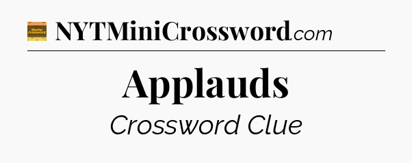 Applauds - Eugene Sheffer Crossword