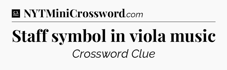 Staff symbol in viola music - LA Times Crossword
