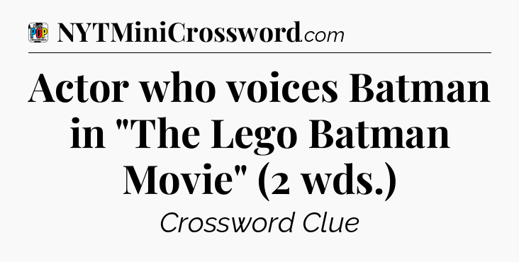 Actor who voices Batman in 