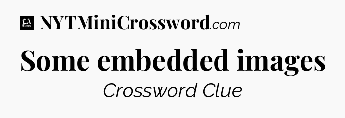 Some embedded images - LA Times Crossword