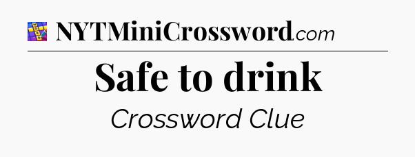 Safe to drink Codycross