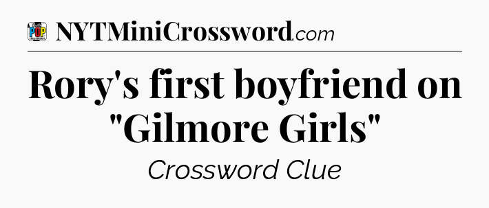 Rory's first boyfriend on 