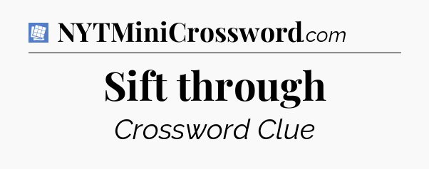 Sift through Puzzle Page Crossword Clue