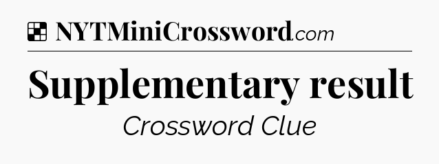 Solution: Supplementary result - NYT Crossword