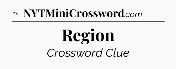 Region - WSJ Crossword