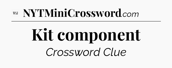 Kit component - WSJ Crossword
