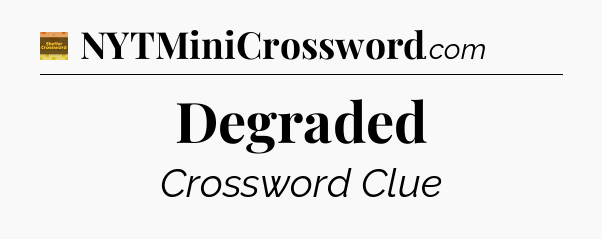 Degraded - Eugene Sheffer Crossword