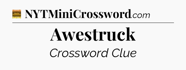 Awestruck - Eugene Sheffer Crossword