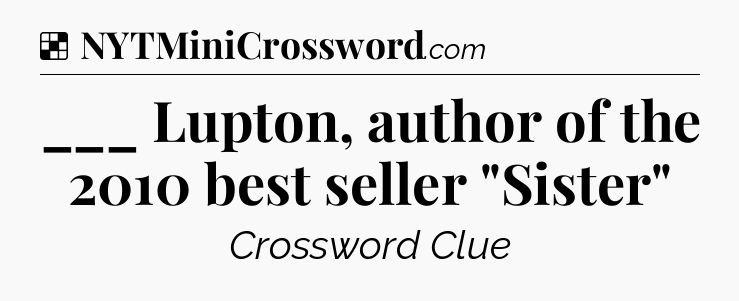 Solution: ___ Lupton, author of the 2010 best seller 