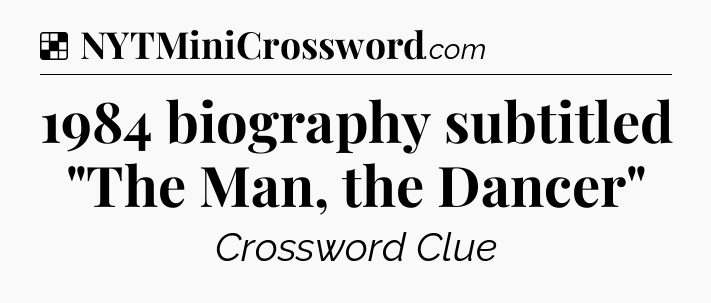 Solution: 1984 biography subtitled 