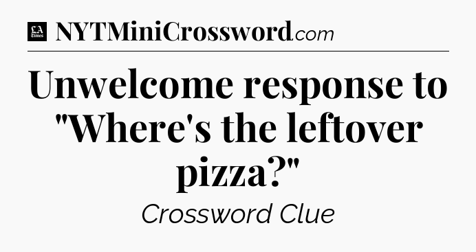 Unwelcome response to 