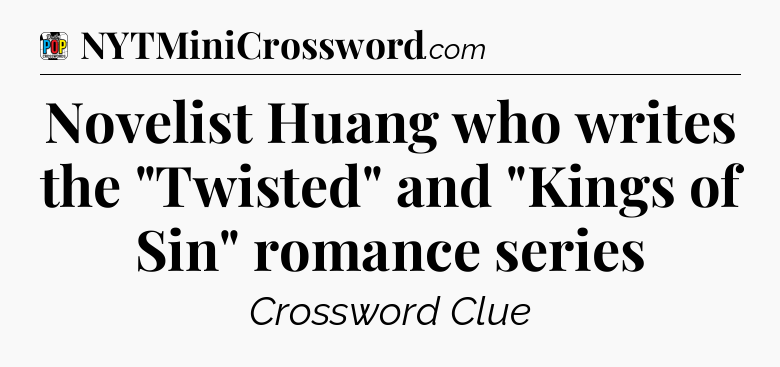 Novelist Huang who writes the 