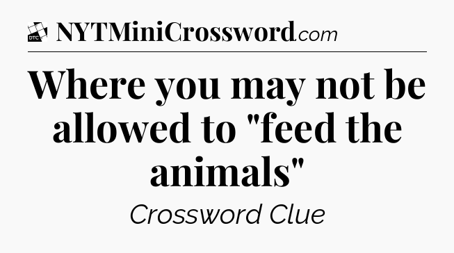 Where you may not be allowed to 