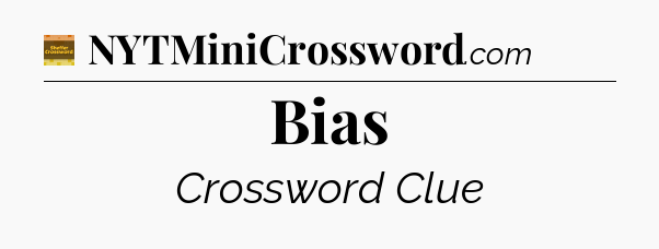 Bias - Eugene Sheffer Crossword