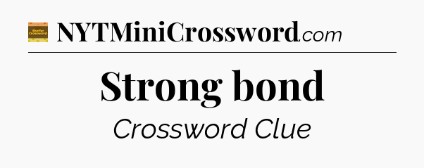 Strong bond - Eugene Sheffer Crossword