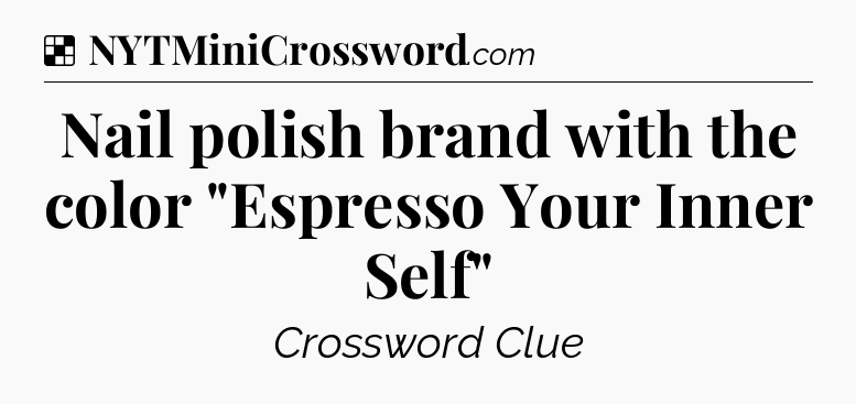 Solution: Nail polish brand with the color 