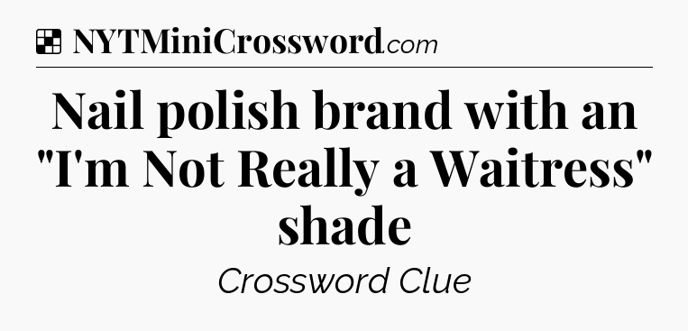 Solution: Nail polish brand with an 