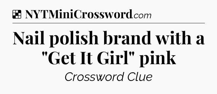 Solution: Nail polish brand with a 