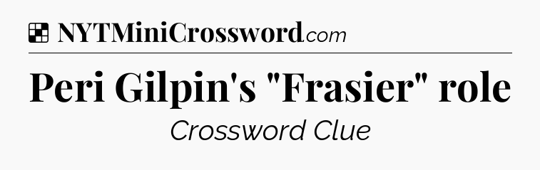 Solution: Peri Gilpin's 