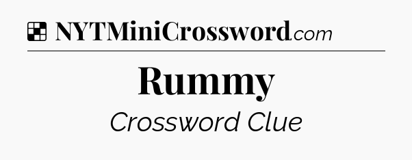 Solution: Rummy - NYT Crossword