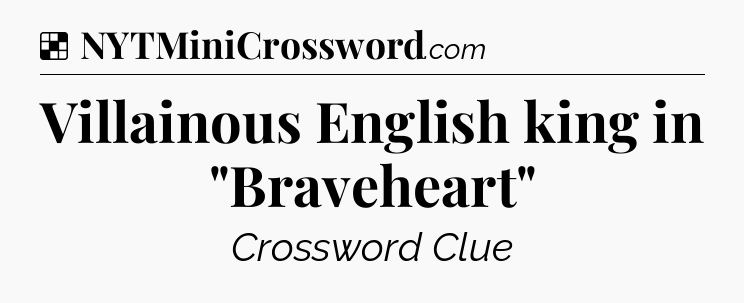 Solution: Villainous English king in 