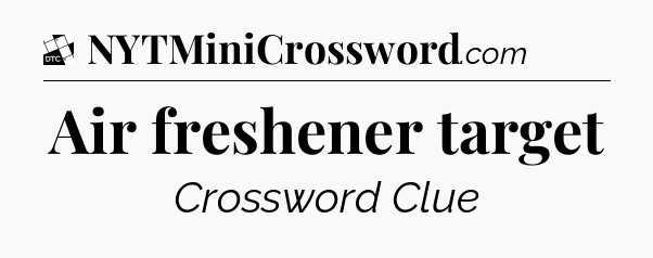 Air freshener target - Daily Themed Classic Crossword