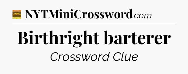 Birthright barterer crossword clue Eugene Sheffer
