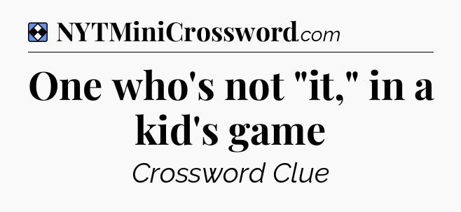 Solution: One who's not 